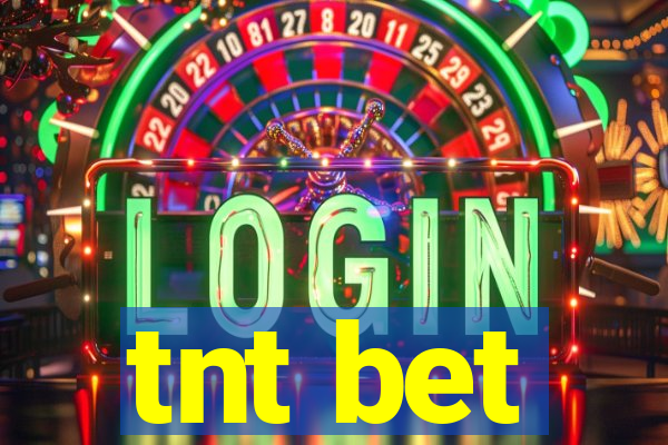 tnt bet